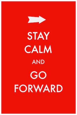 Stay-Calm-Go-Forward2 (1)